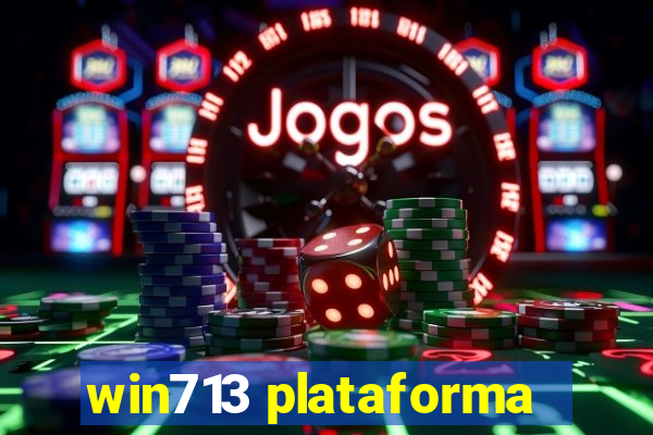 win713 plataforma